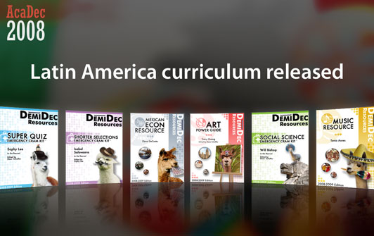 AcaDec 2008 Latin American Curriculum Released
