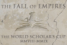 Compete in the World Scholar's Cup - The Fall of Empires